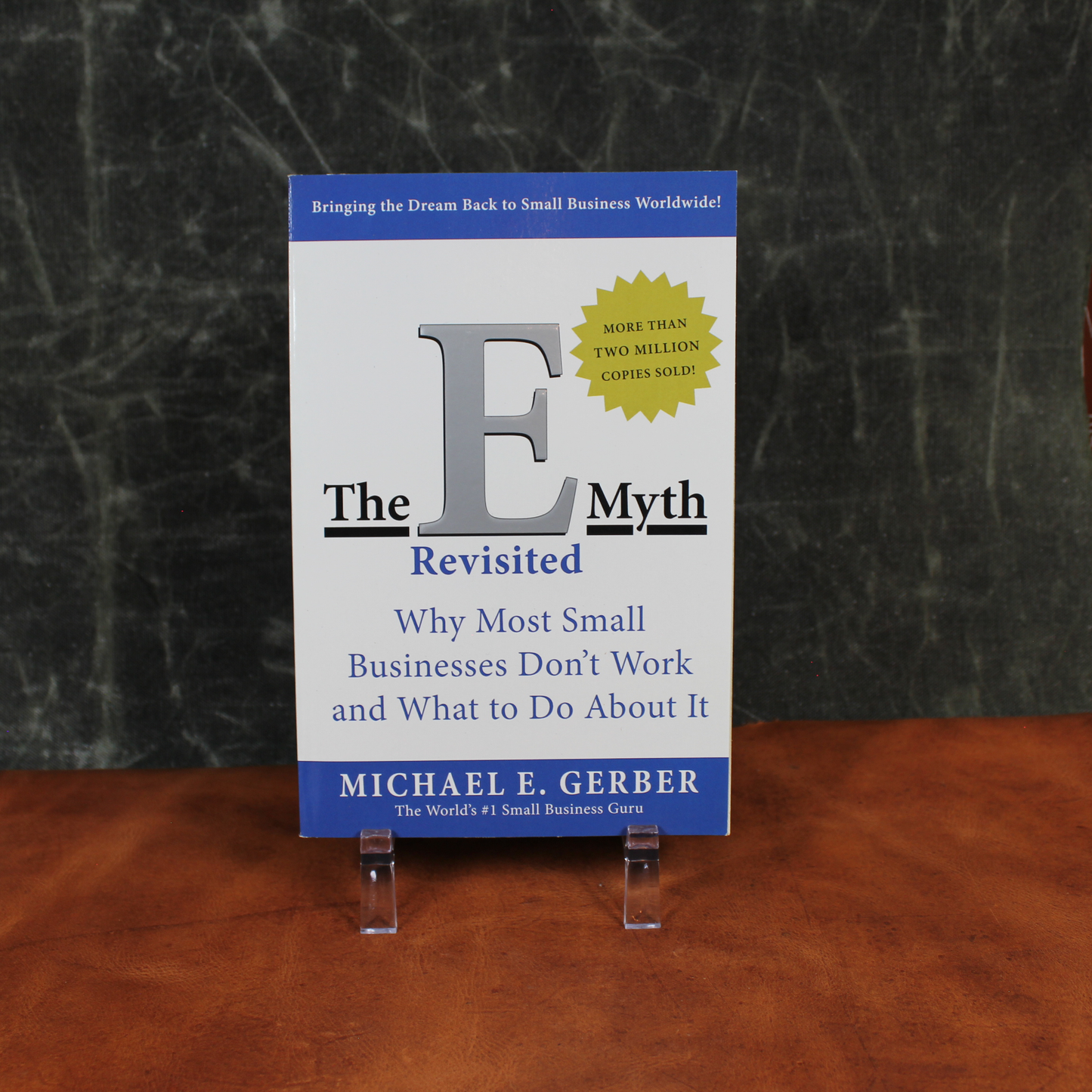 The E-Myth Revisited by Michael E. Gerber